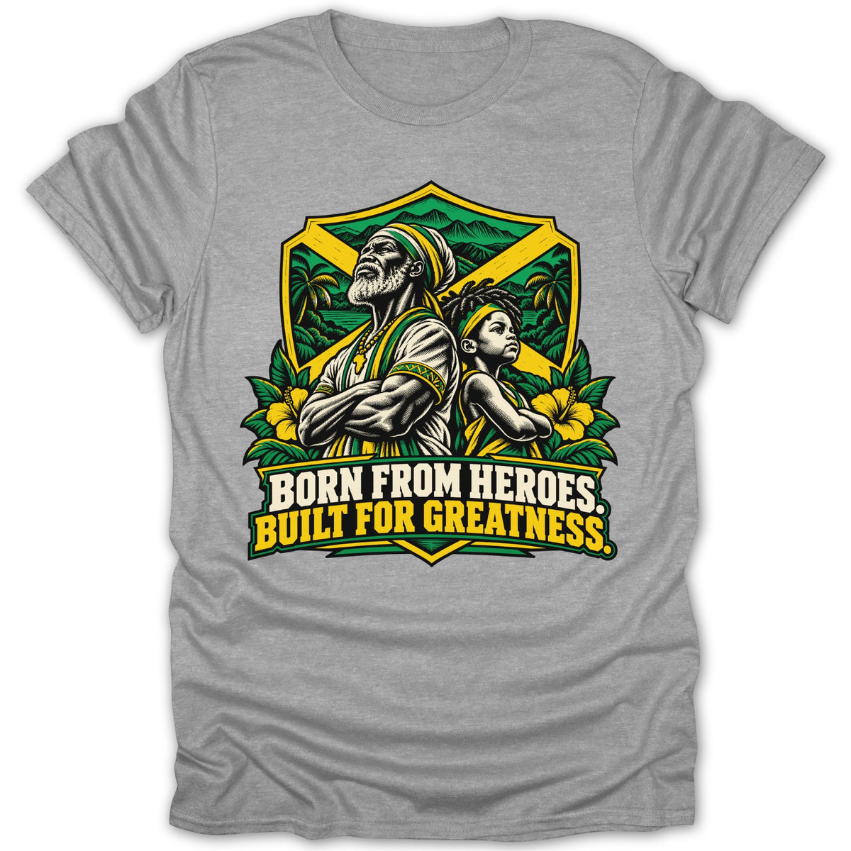 Gray t-shirt with Jamaican flag shield graphic and text "Born From Heroes. Built For Greatness."