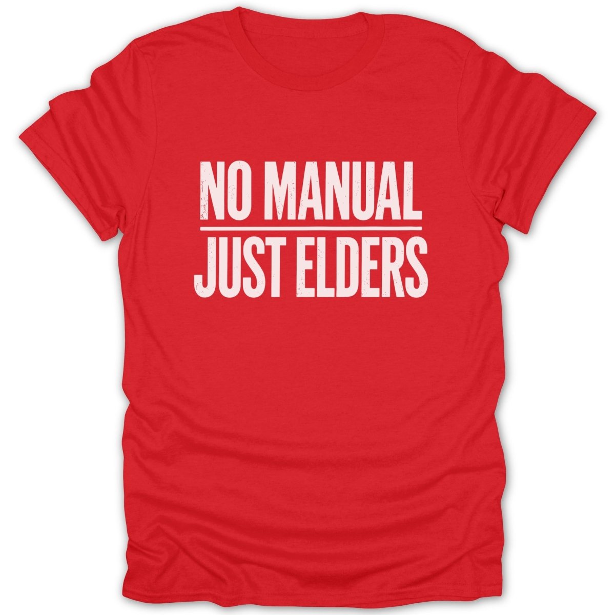 No Manual Just Elders Tee - Zion Threadz