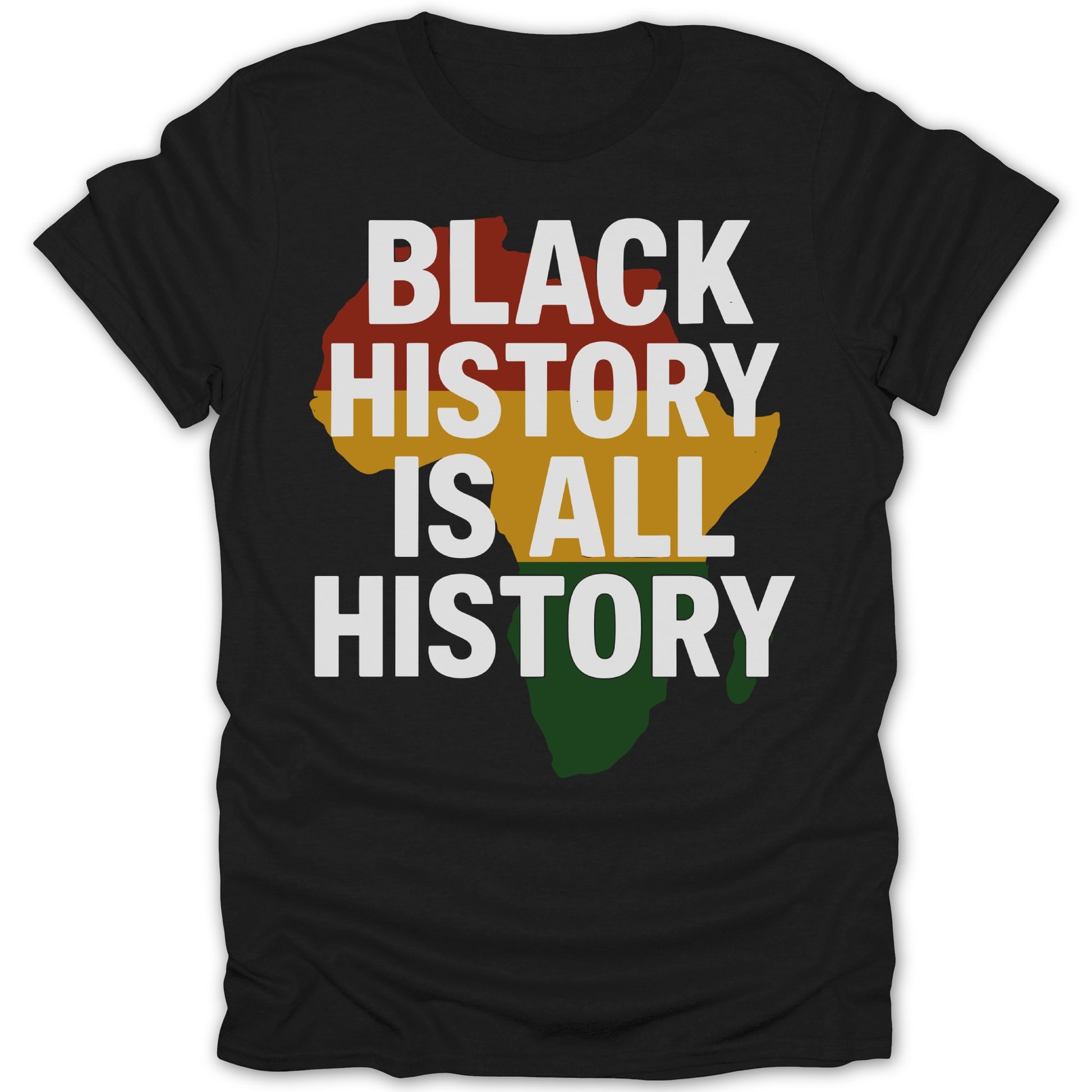Black History Is All History T-shirt