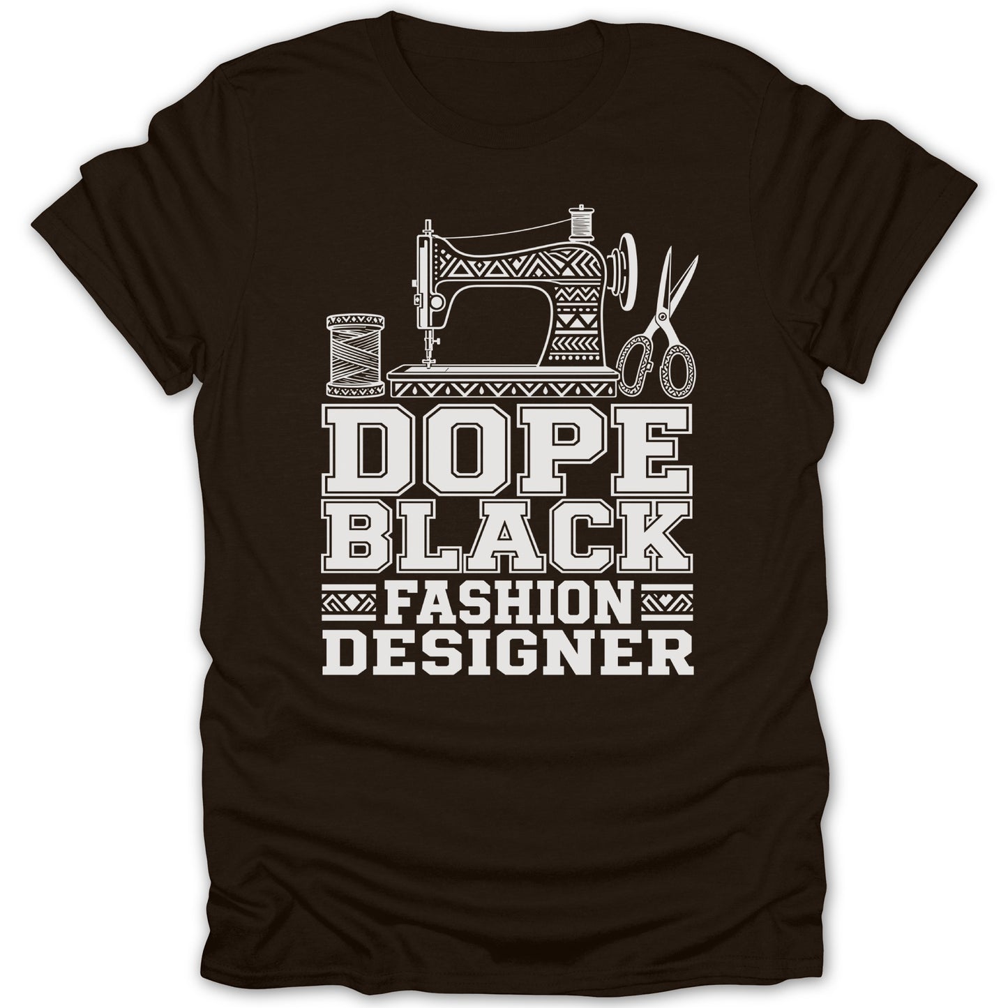 Brown t-shirt with white text "Dope Black Fashion Designer" and sewing graphics.