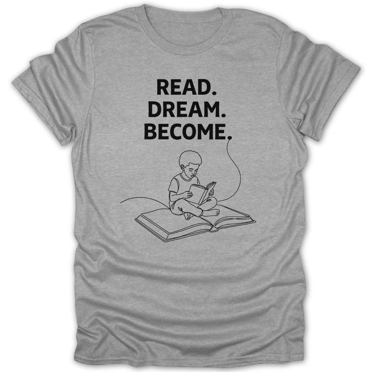 Black Boy Read Dream Become Tee - Zion Threadz