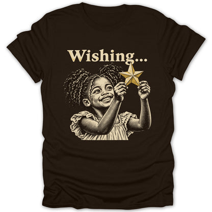 Brown t-shirt with "Wishing..." and a girl holding a star.
