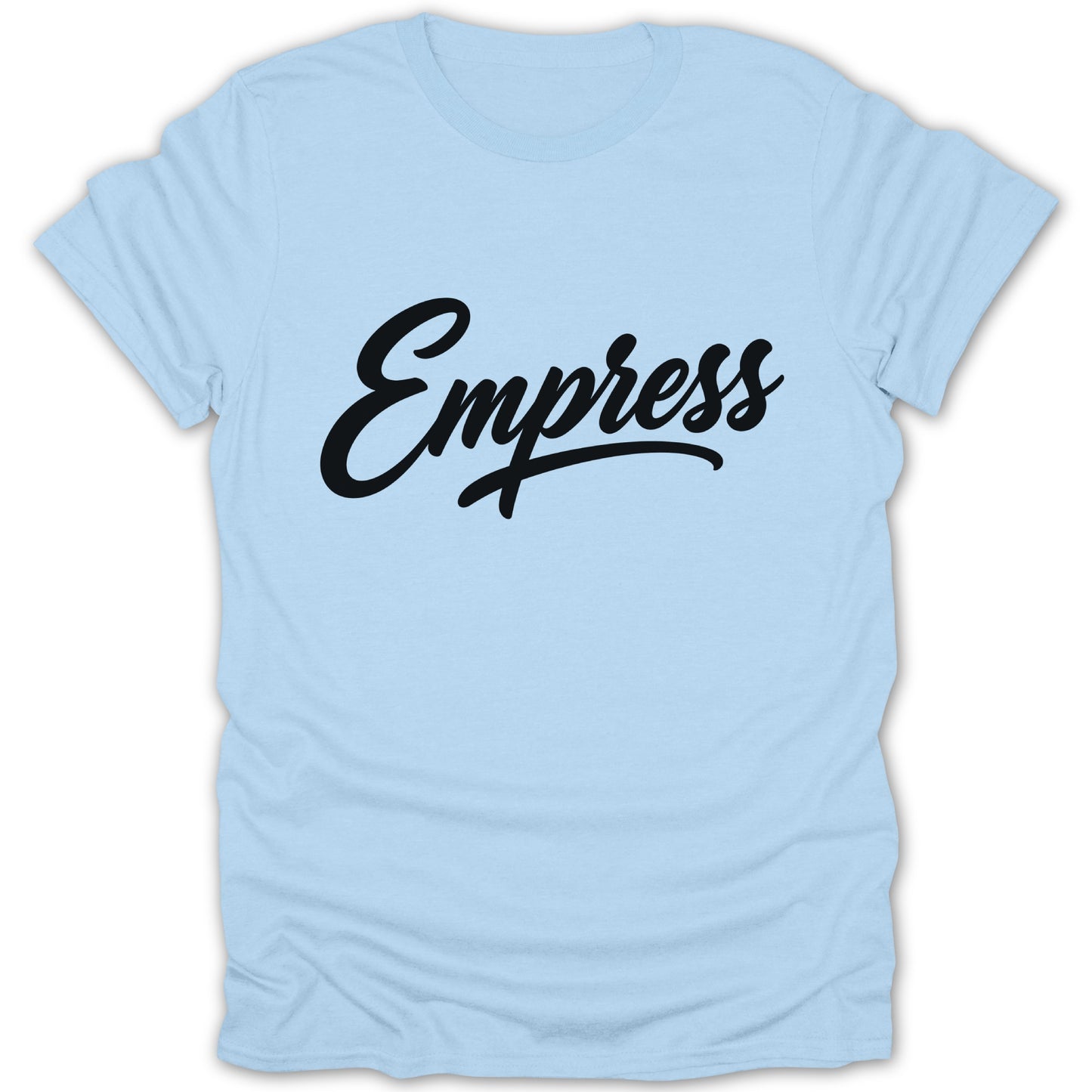 Light blue t-shirt with "Empress" written in black cursive lettering.