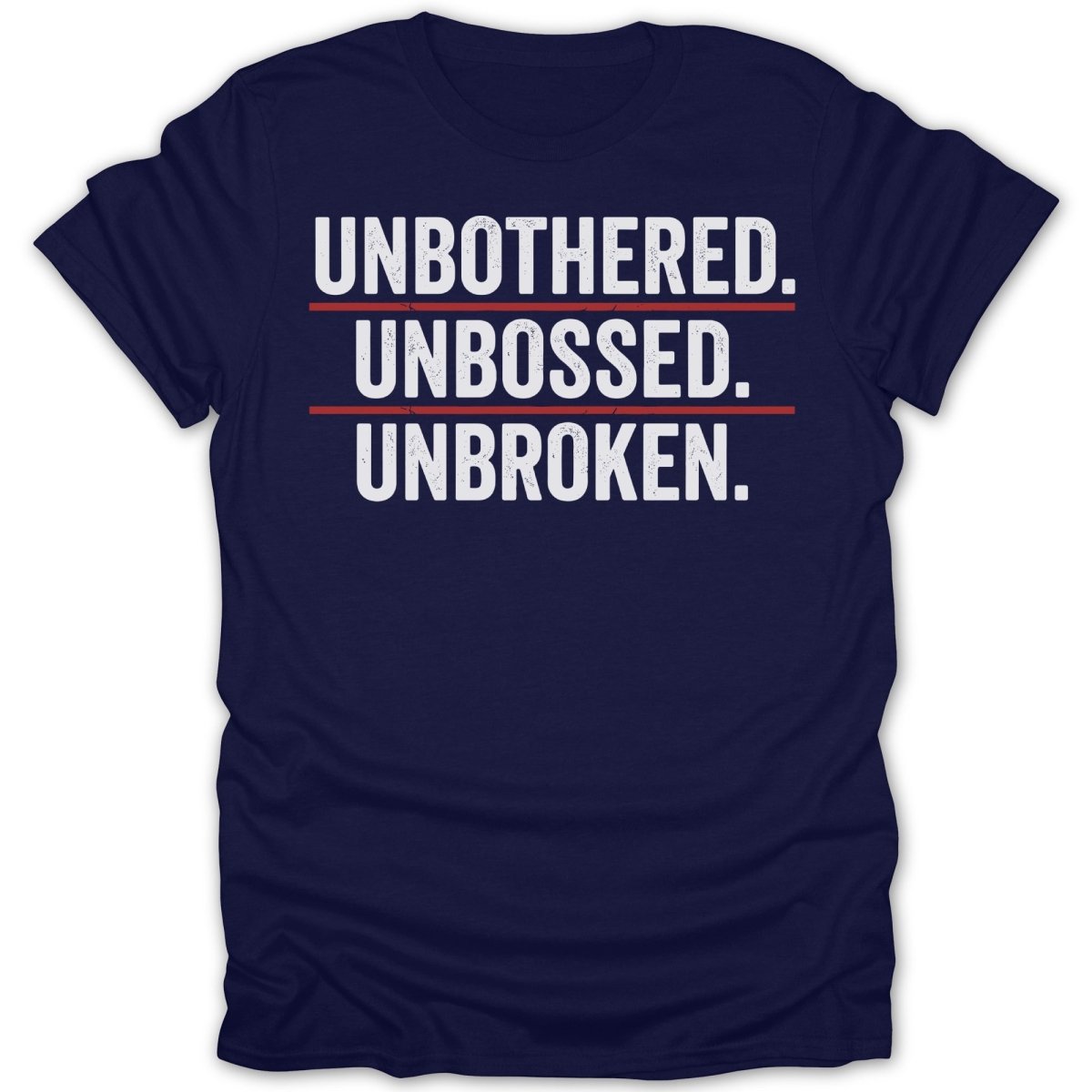 Unbothered Unbossed Unbroken Tee - Zion Threadz