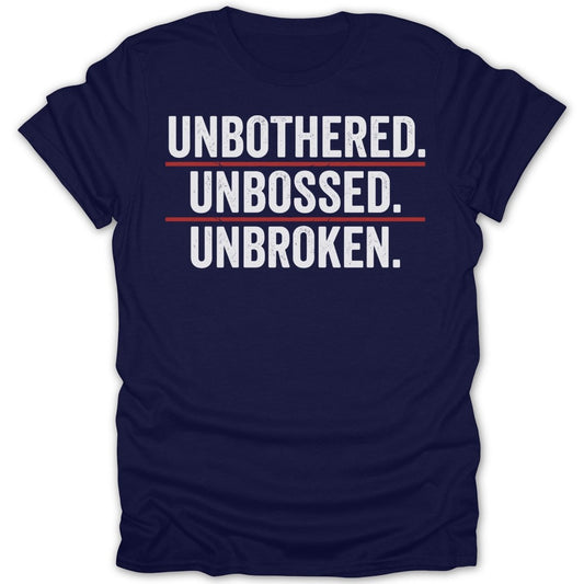 Unbothered Unbossed Unbroken Tee - Zion Threadz