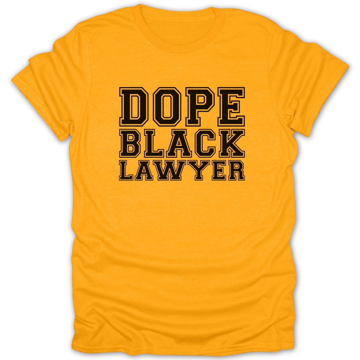 Orange t-shirt with "DOPE BLACK LAWYER" in bold black lettering.