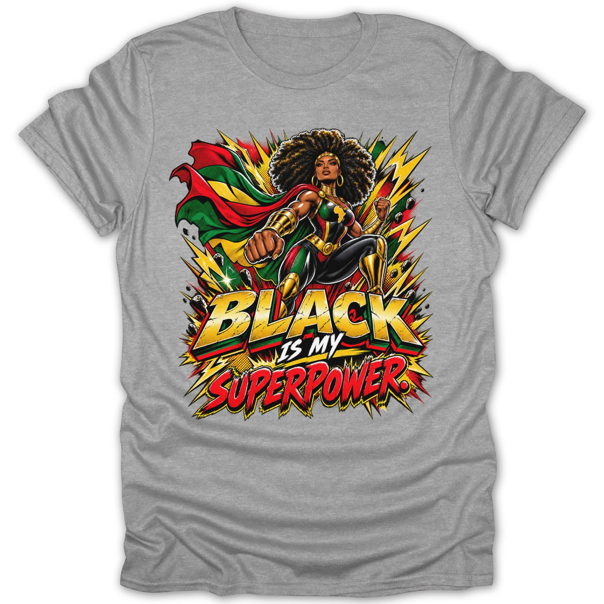 Superhero woman with afro and pan-african flag cape, text "BLACK IS MY SUPERPOWER".