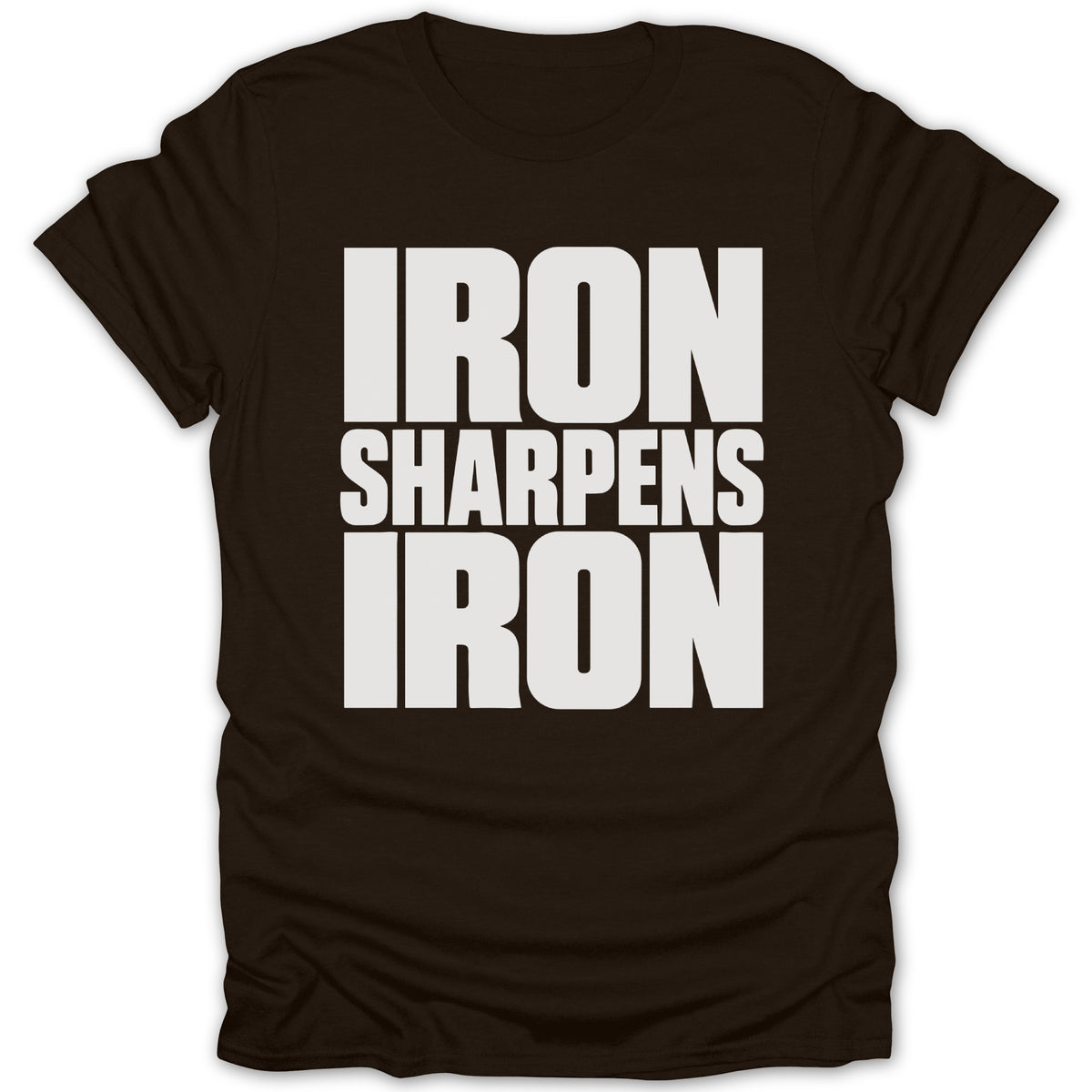 A dark brown crewneck t-shirt featuring the white text Iron Sharpens Iron centered on the chest.