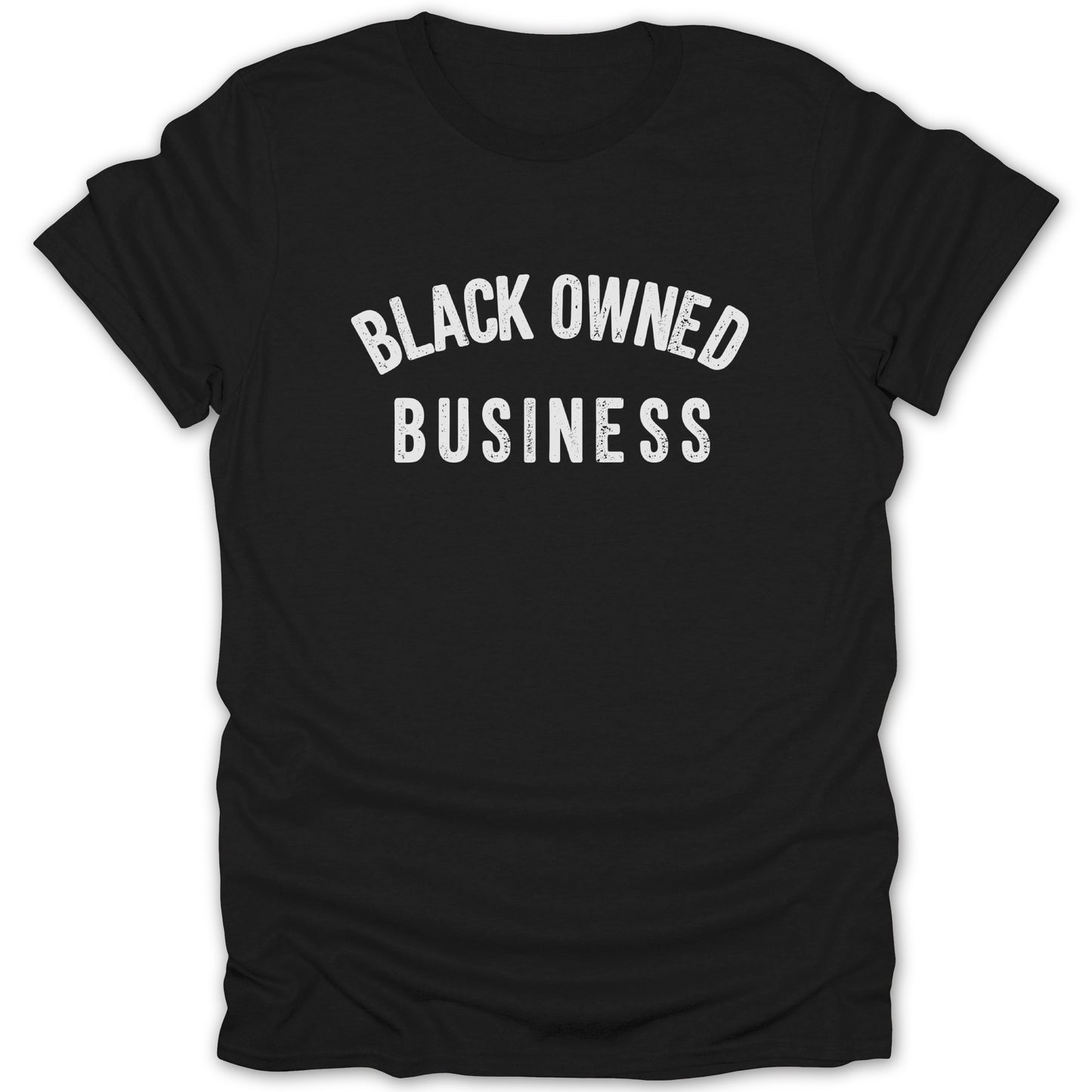 Black t-shirt with white text reading "BLACK OWNED BUSINESS"
