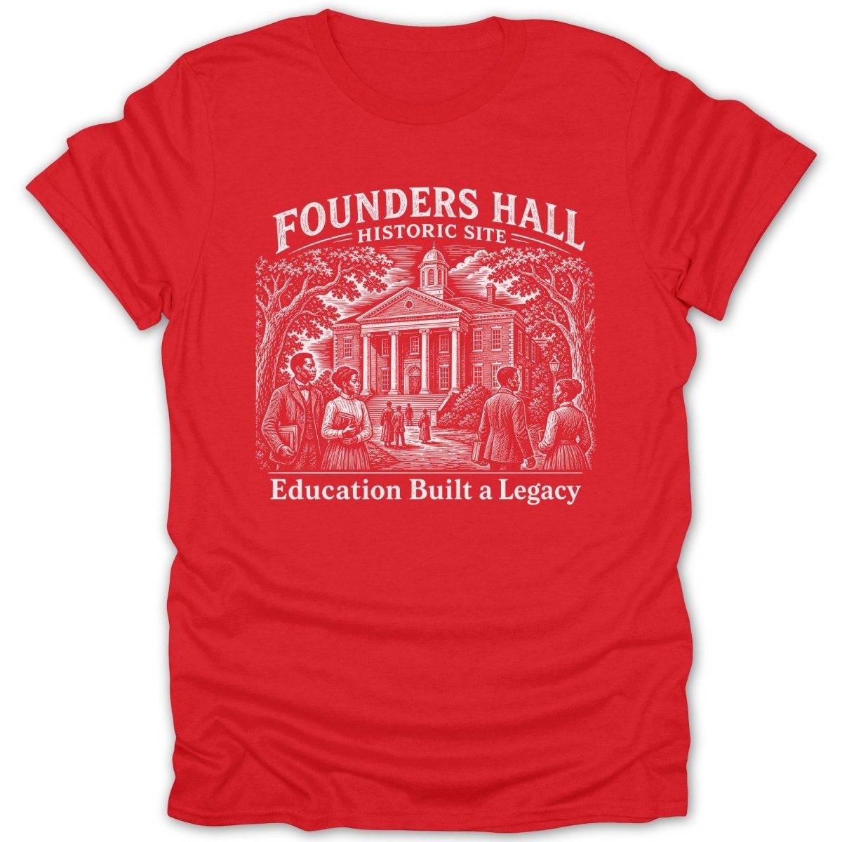 Founders Hall Historic Site and "Education Built a Legacy" text with a building and people.