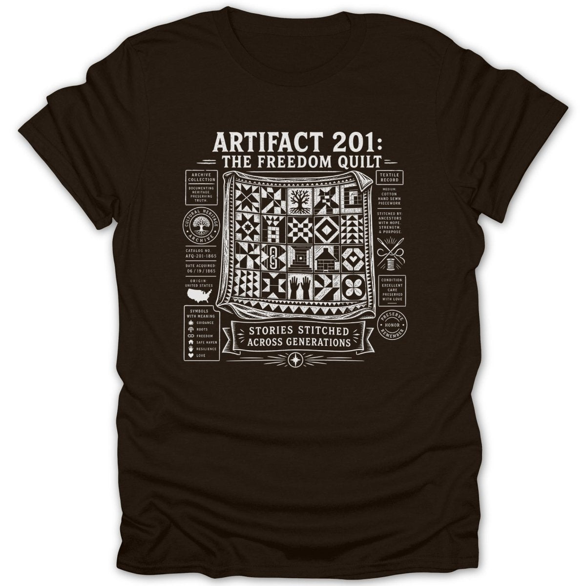 Dark brown t-shirt featuring white text and graphic of "Artifact 201: The Freedom Quilt".
