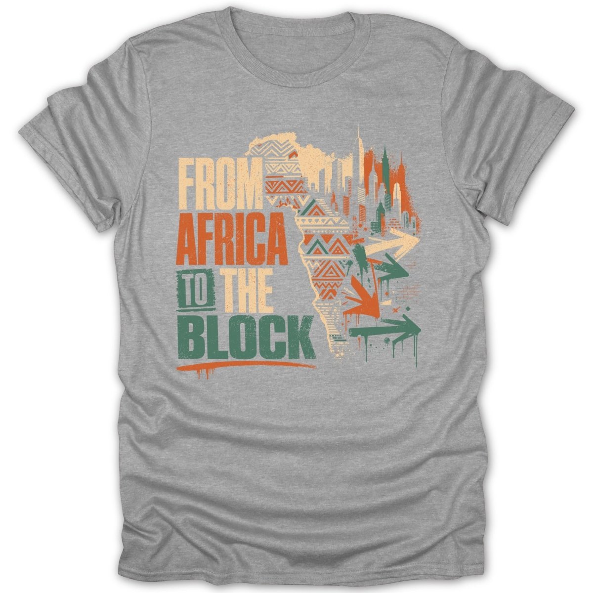 Grey t-shirt with text "FROM AFRICA TO THE BLOCK" and abstract urban skyline graphic.