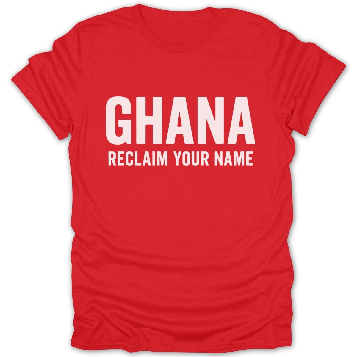 Ghana Reclaim Your Name Tee - Zion Threadz