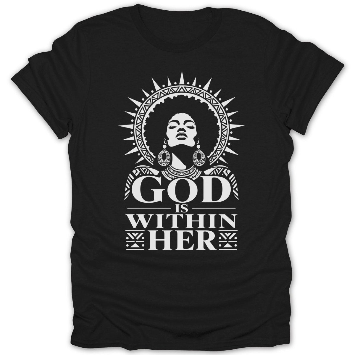 Black t-shirt with white graphic "God Is Within Her" and woman's silhouette.