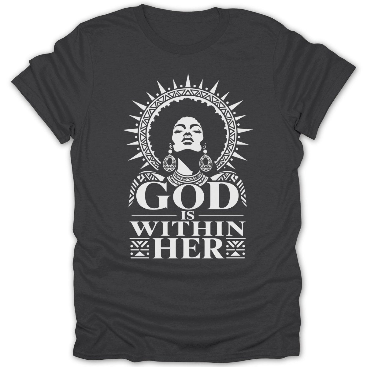 Dark t-shirt with white graphic "GOD IS WITHIN HER" and sunburst halo.