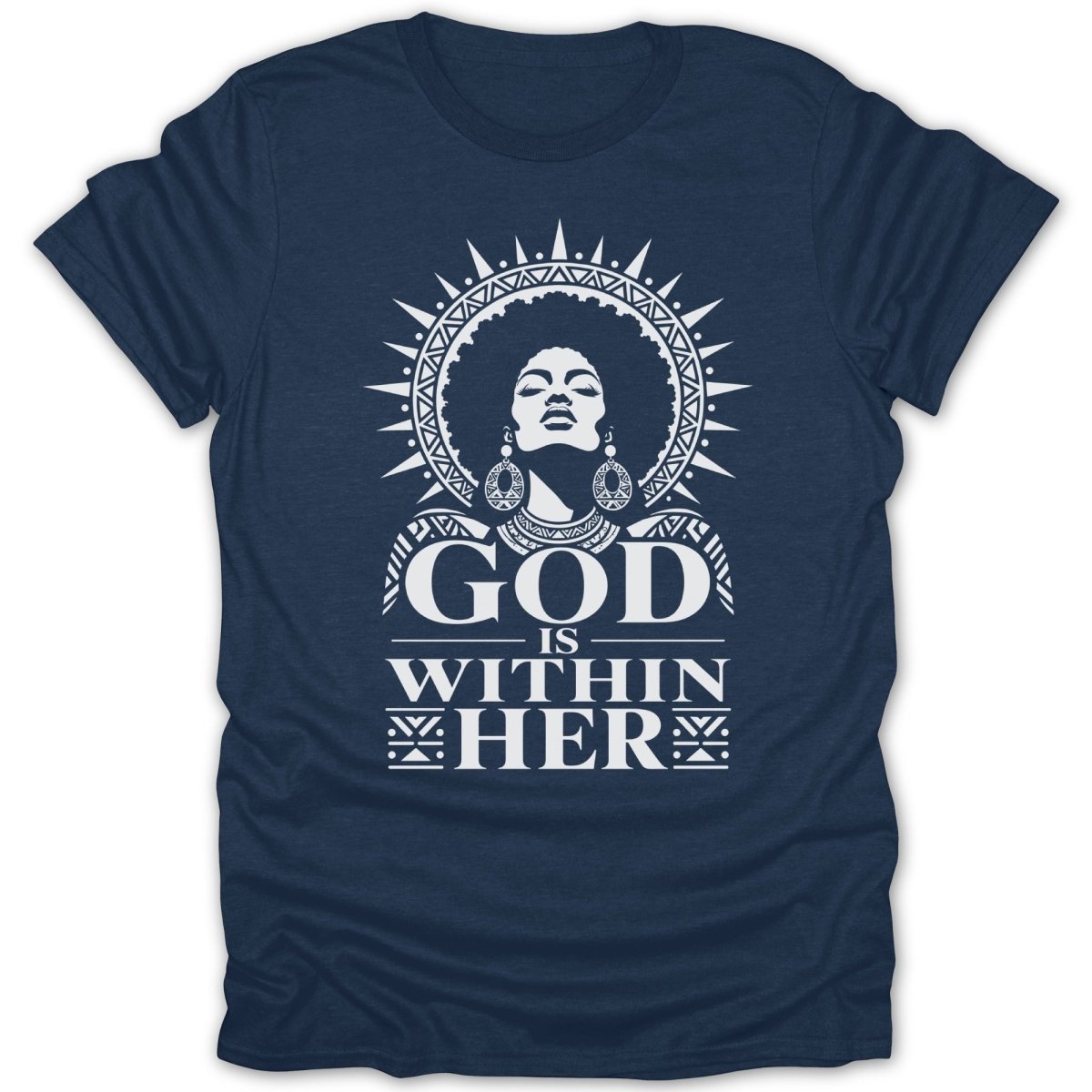 Navy t-shirt with "GOD IS WITHIN HER" text and woman with halo graphic.