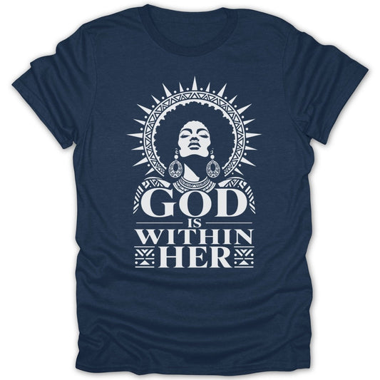 Navy t-shirt with "GOD IS WITHIN HER" text and woman with halo graphic.