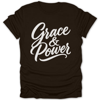 Dark brown t-shirt with "Grace & Power" text in white cursive font.