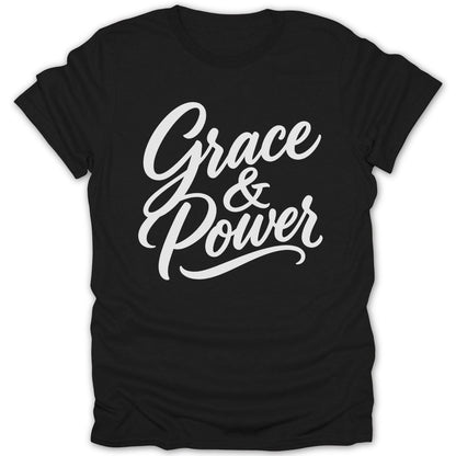Black t-shirt with white text "Grace & Power" in a cursive font.