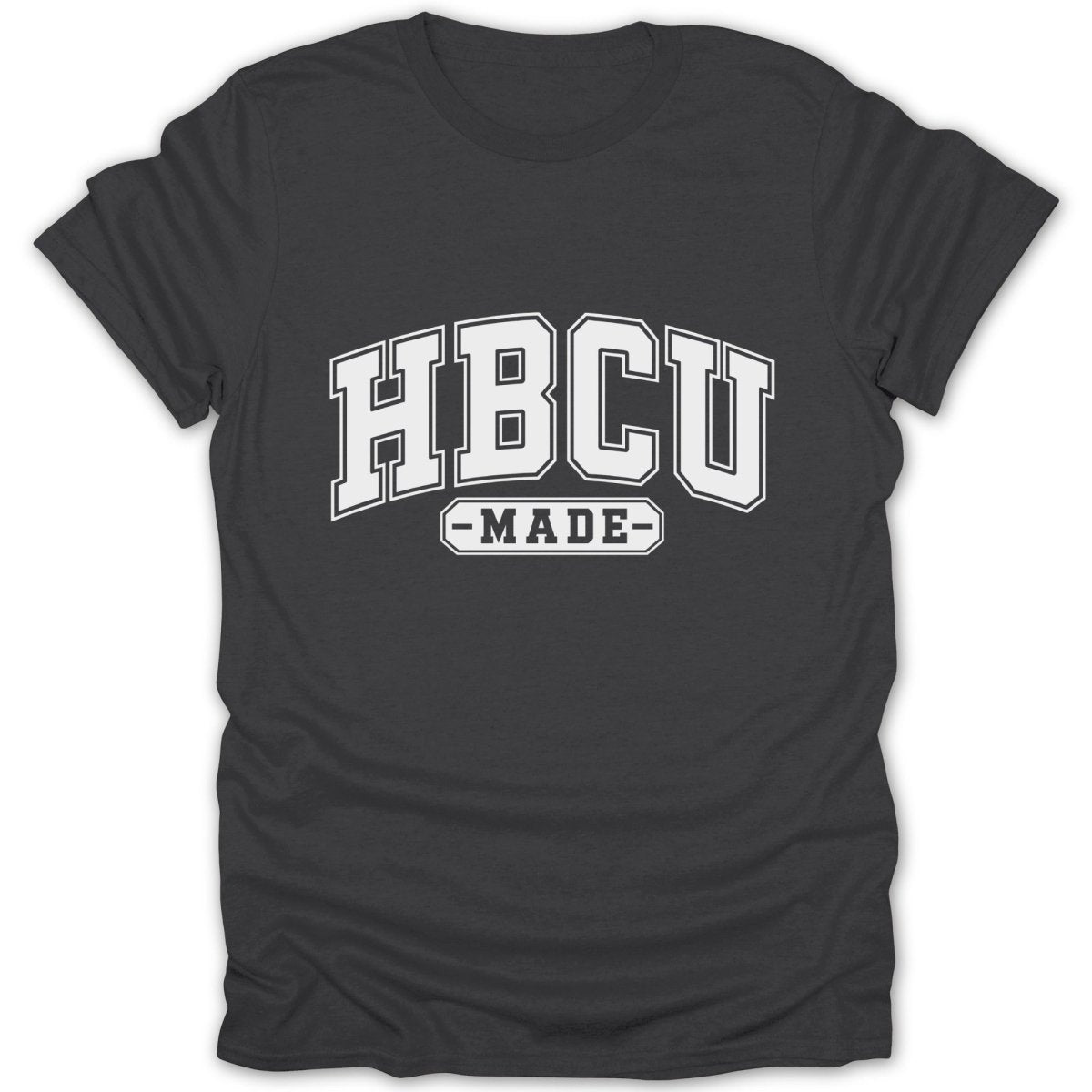Black t-shirt with white "HBCU MADE" text in varsity font.