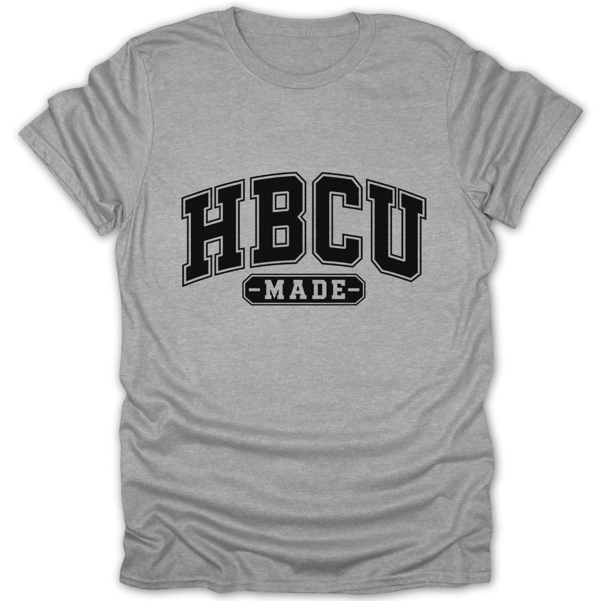 Gray t-shirt with bold black "HBCU MADE" lettering.