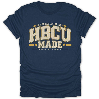 Navy t-shirt with "HISTORICALLY BLACK", "HBCU MADE", and "BUILT BY LEGACY" text.
