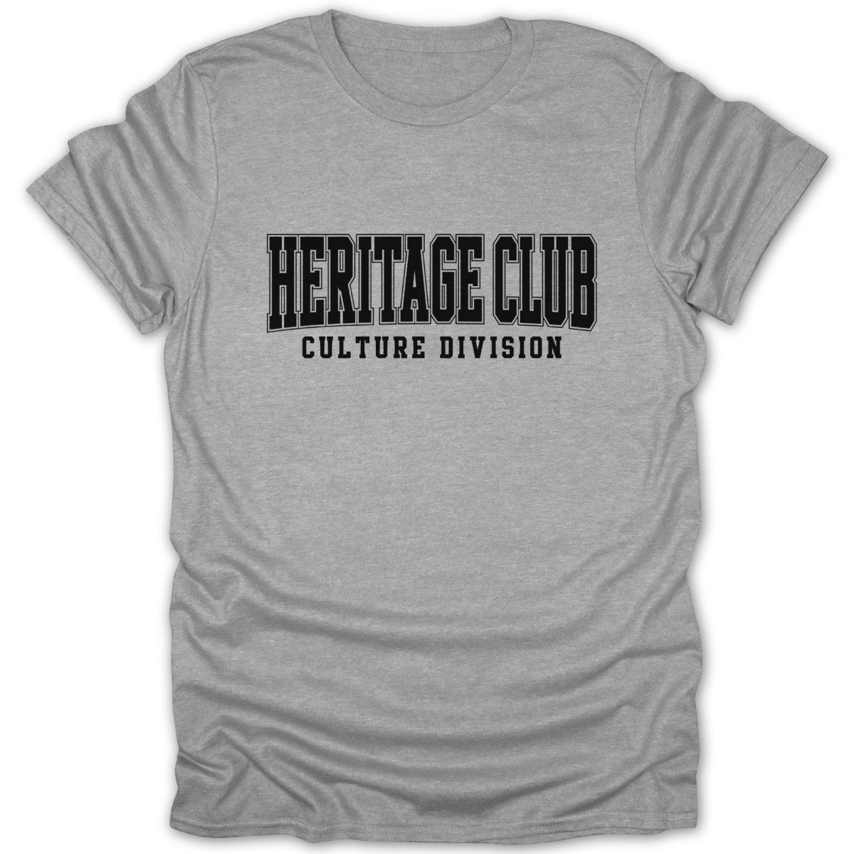 Grey t-shirt with black text reading "HERITAGE CLUB CULTURE DIVISION".