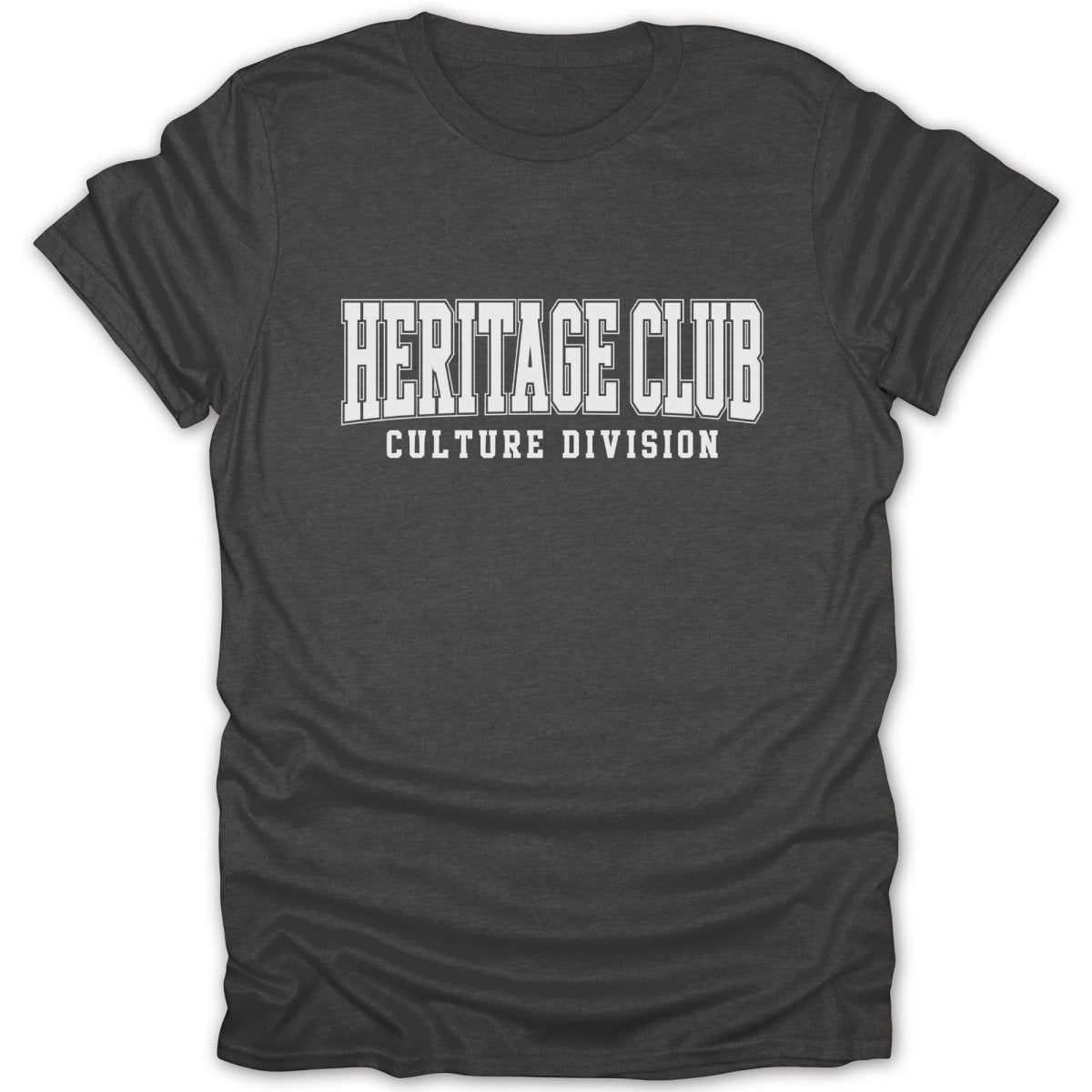 Dark gray t-shirt with white text "HERITAGE CLUB CULTURE DIVISION".