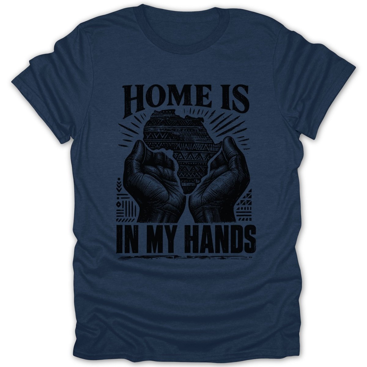 Dark blue t-shirt with "HOME IS IN MY HANDS" text and map of Africa.