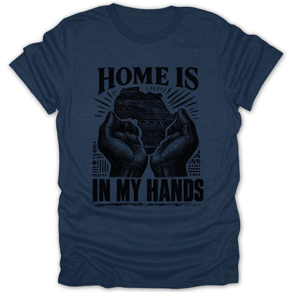 Dark blue t-shirt with "HOME IS IN MY HANDS" text and map of Africa.