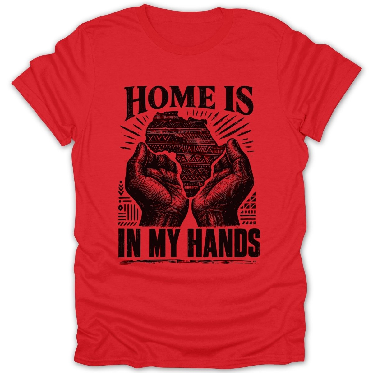 Red t-shirt with "HOME IS IN MY HANDS" and Africa map graphic.