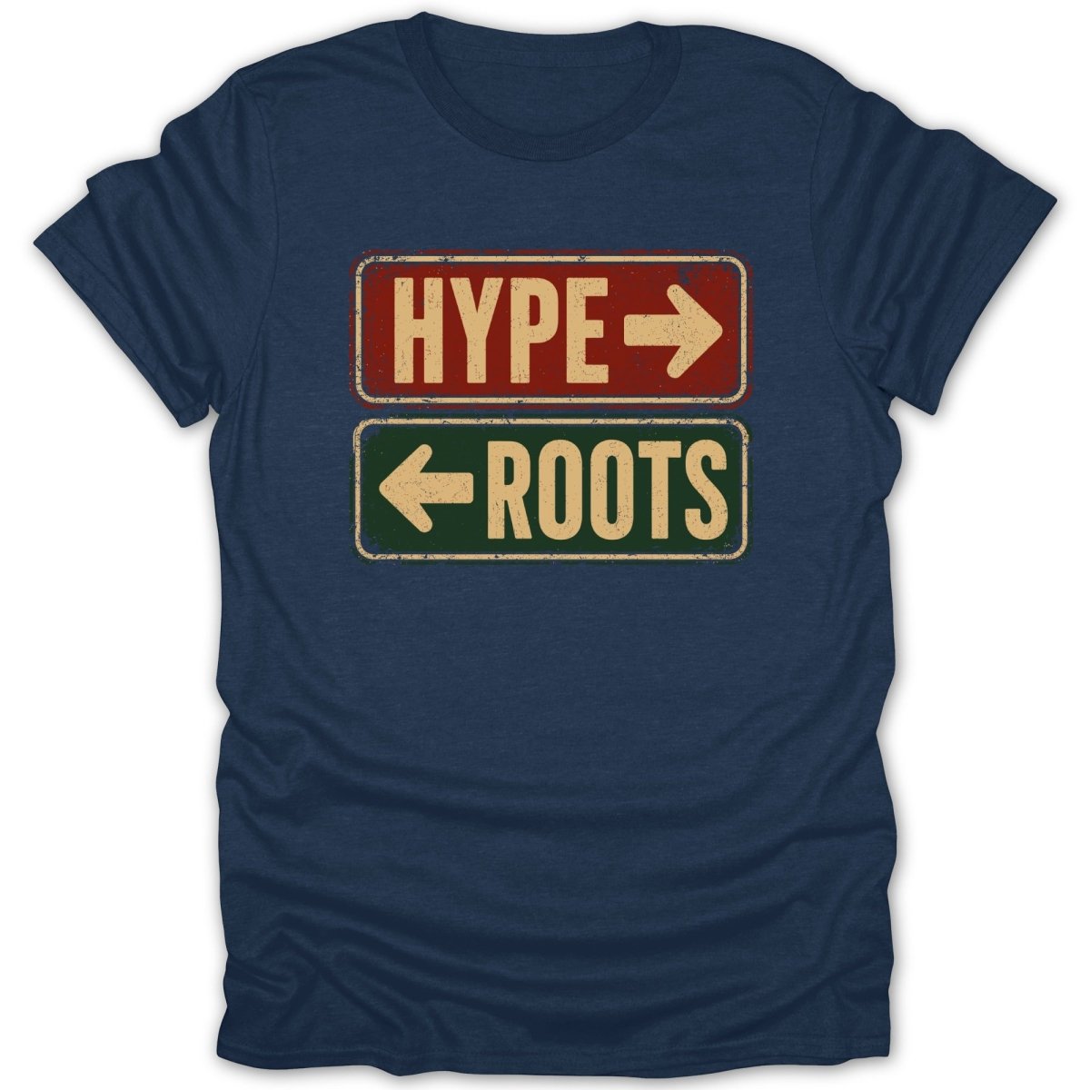 Navy t-shirt with red "HYPE" and green "ROOTS" directional signs.