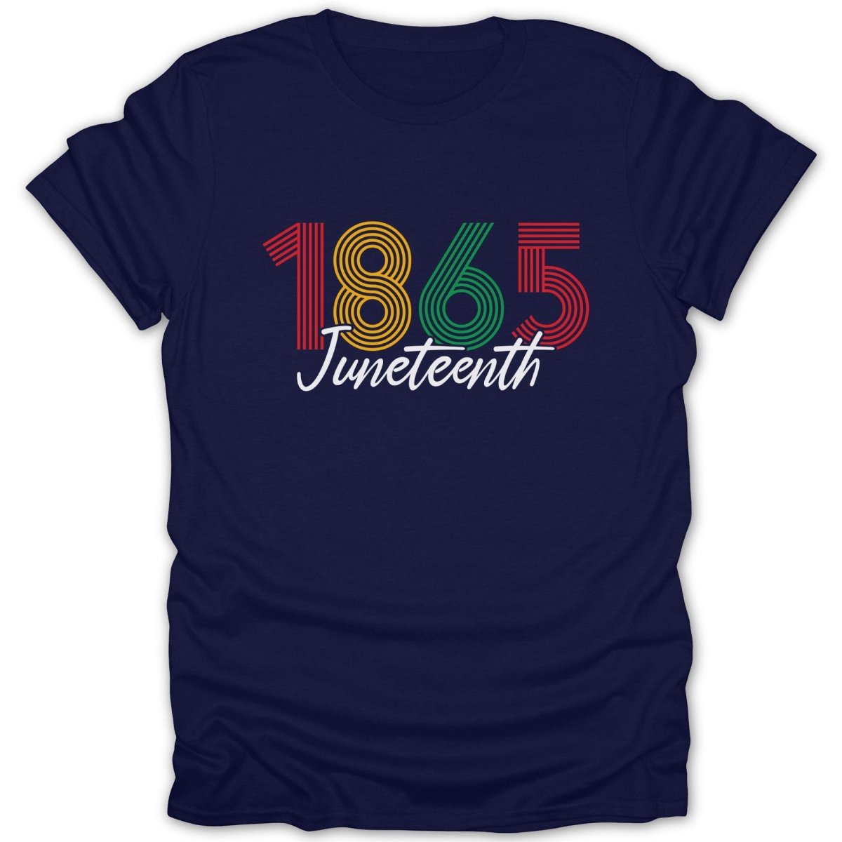 Navy t-shirt with "1865 Juneteenth" in colorful striped lettering.