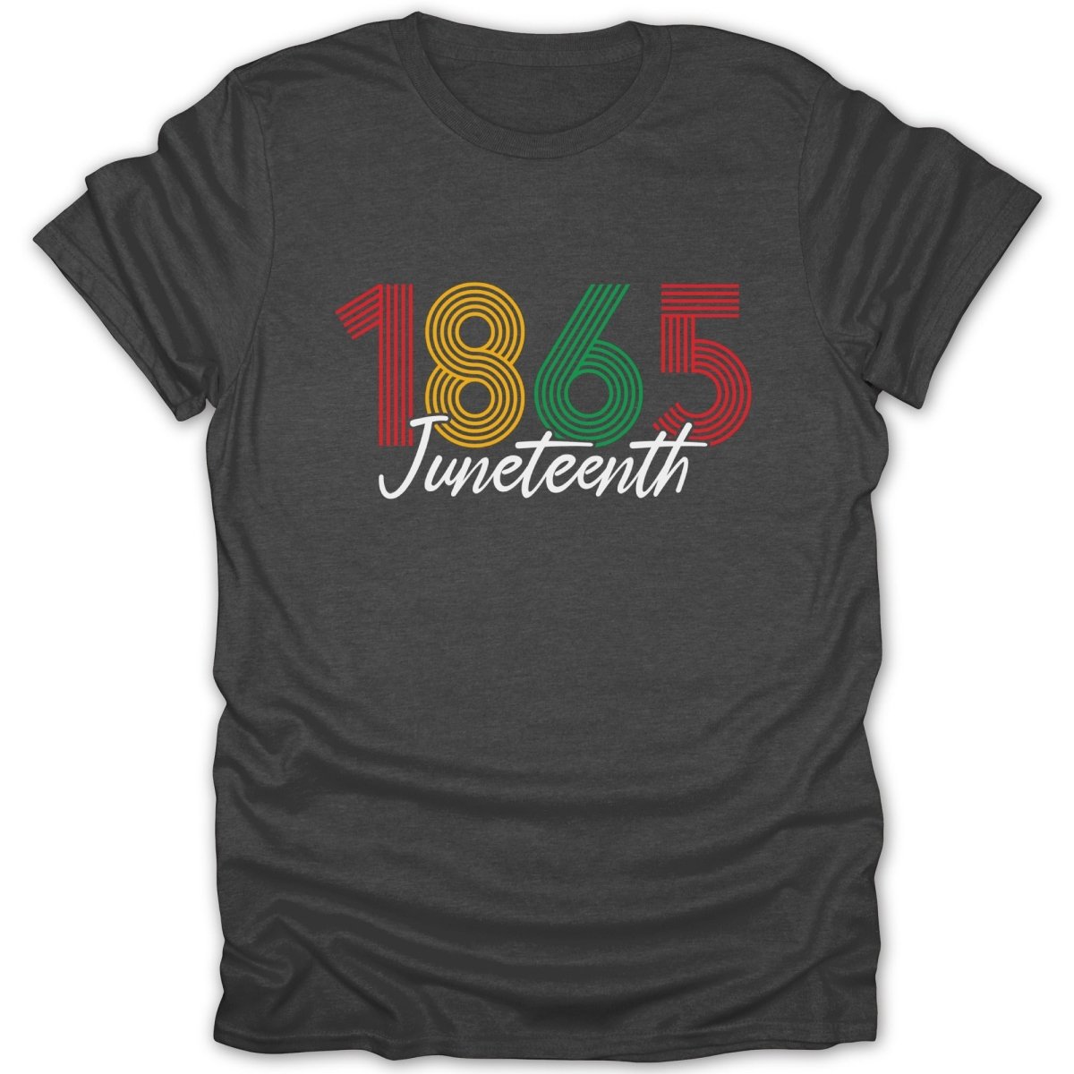 Dark grey t-shirt with "1865 Juneteenth" in colorful striped lettering.