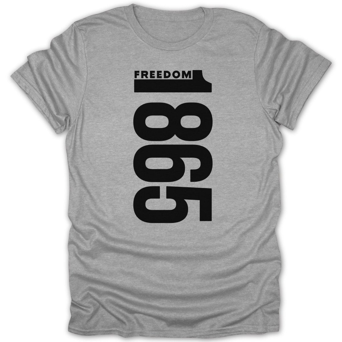 Grey t-shirt with large black "1865" and "FREEDOM" text.