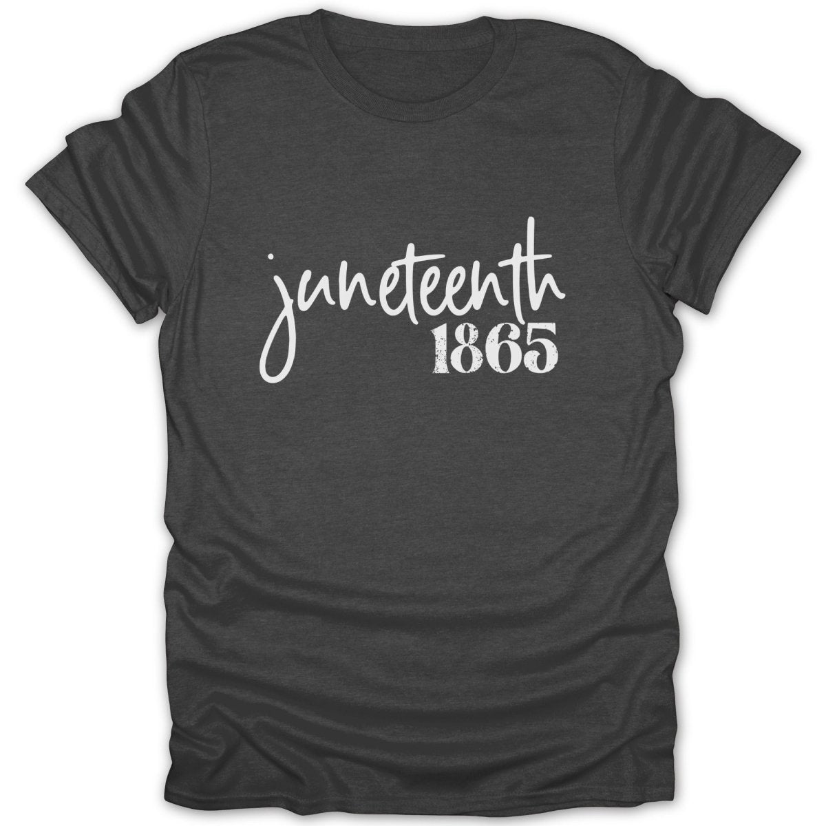 Dark t-shirt with "Juneteenth 1865" printed in white cursive and block text.