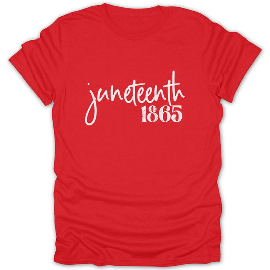 Red t-shirt with "Juneteenth 1865" in white script text.
