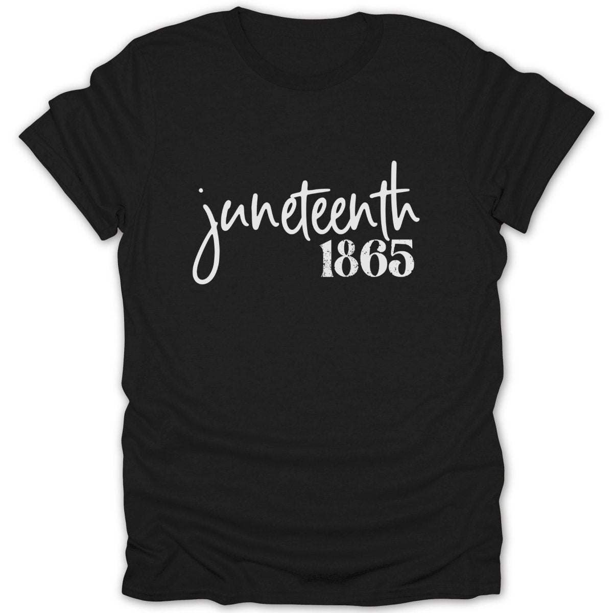 Black t-shirt with "Juneteenth 1865" in white script and block text.