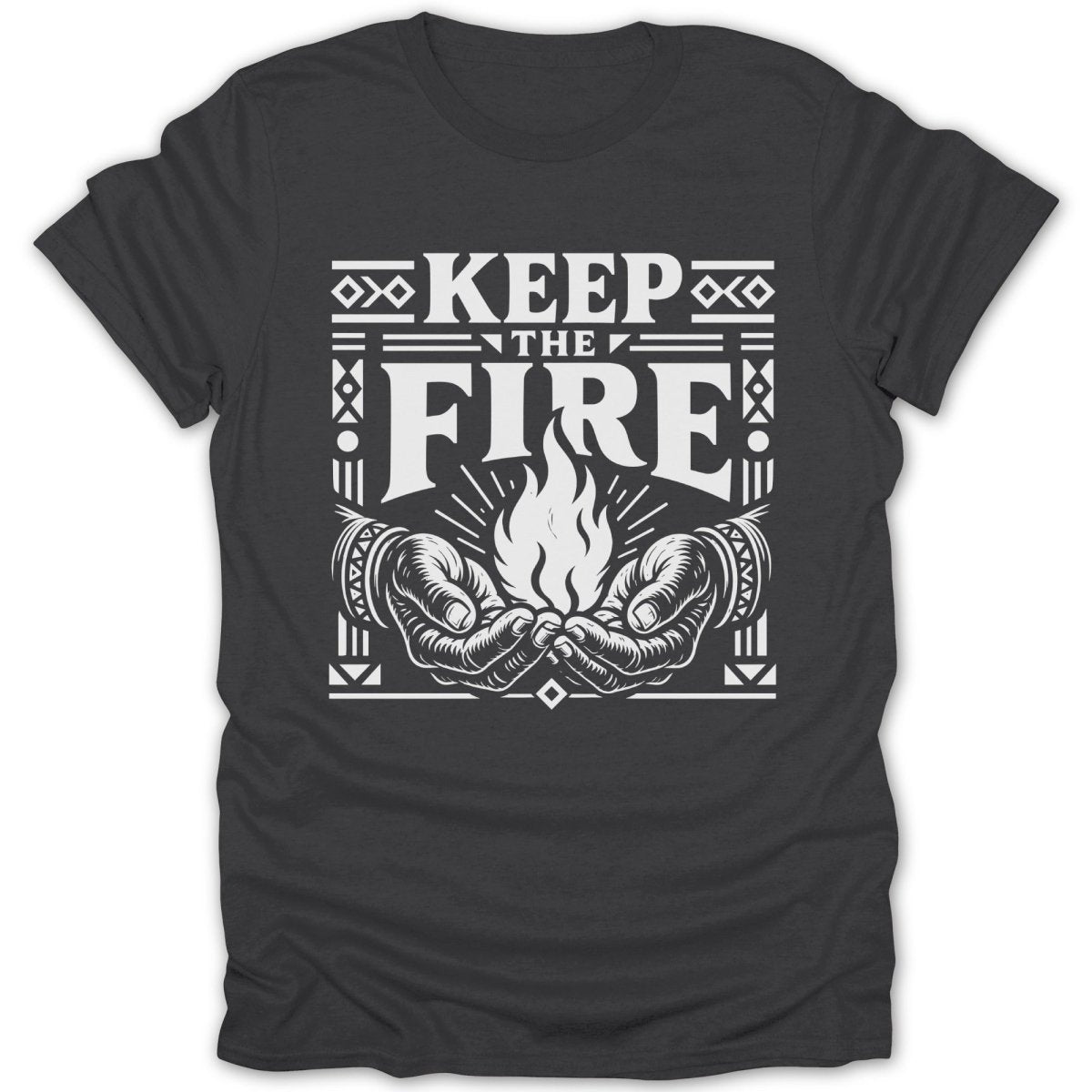 White graphic on dark t-shirt reads "KEEP THE FIRE" above cupped hands holding a flame.