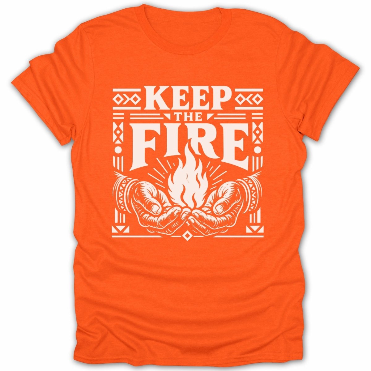 Orange t-shirt with white graphic of hands holding a flame and text "KEEP THE FIRE".