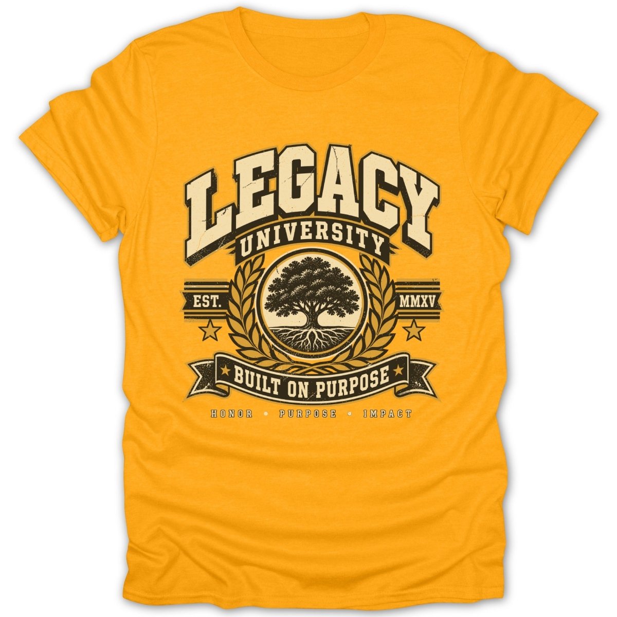 Yellow t-shirt with "Legacy University Built On Purpose" design and a tree logo.