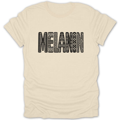Cream t-shirt with the word "MELANIN" in black, patterned, block letters.