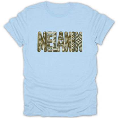 Light blue t-shirt with brown patterned "MELANIN" text.