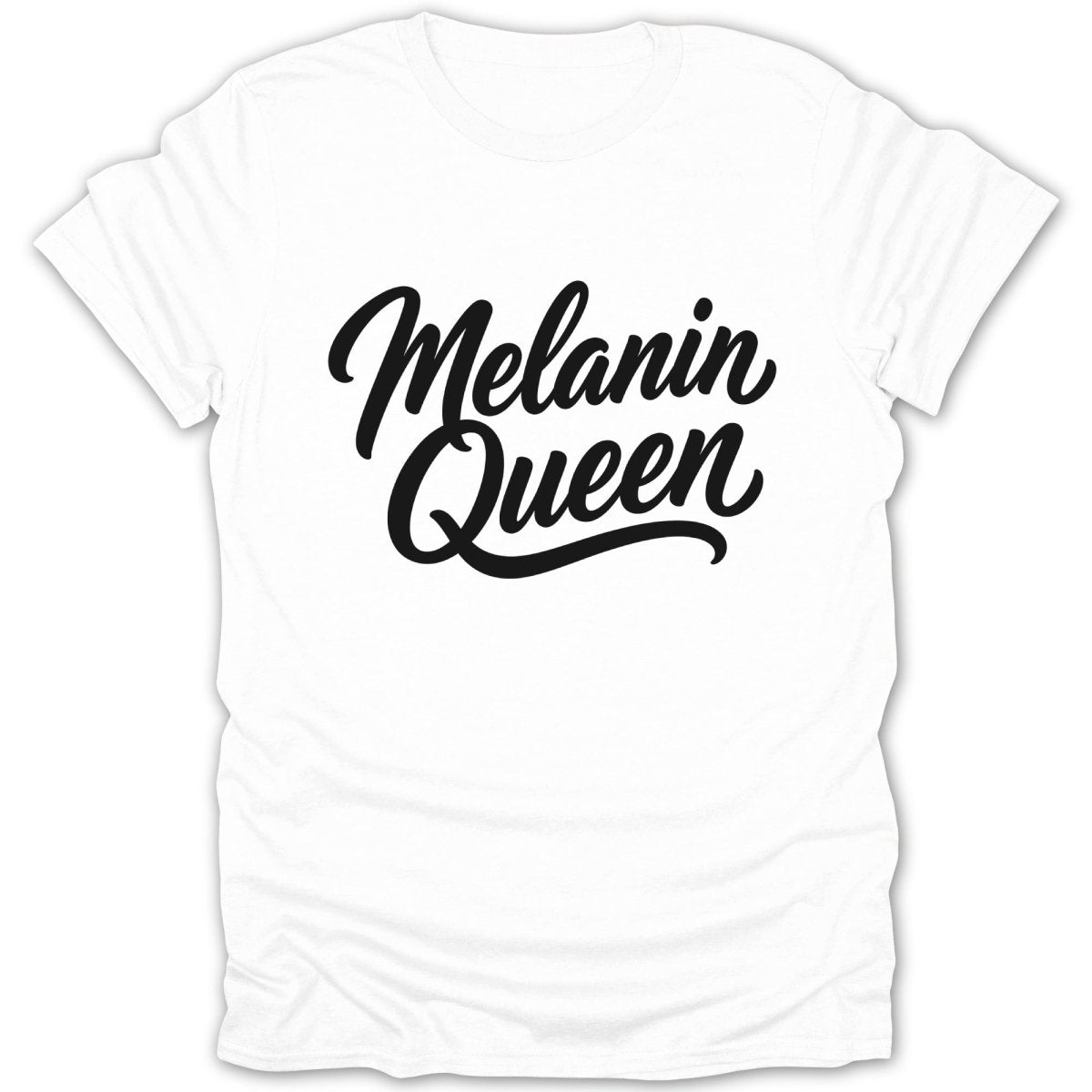 White t-shirt with black cursive text "Melanin Queen" on the front.