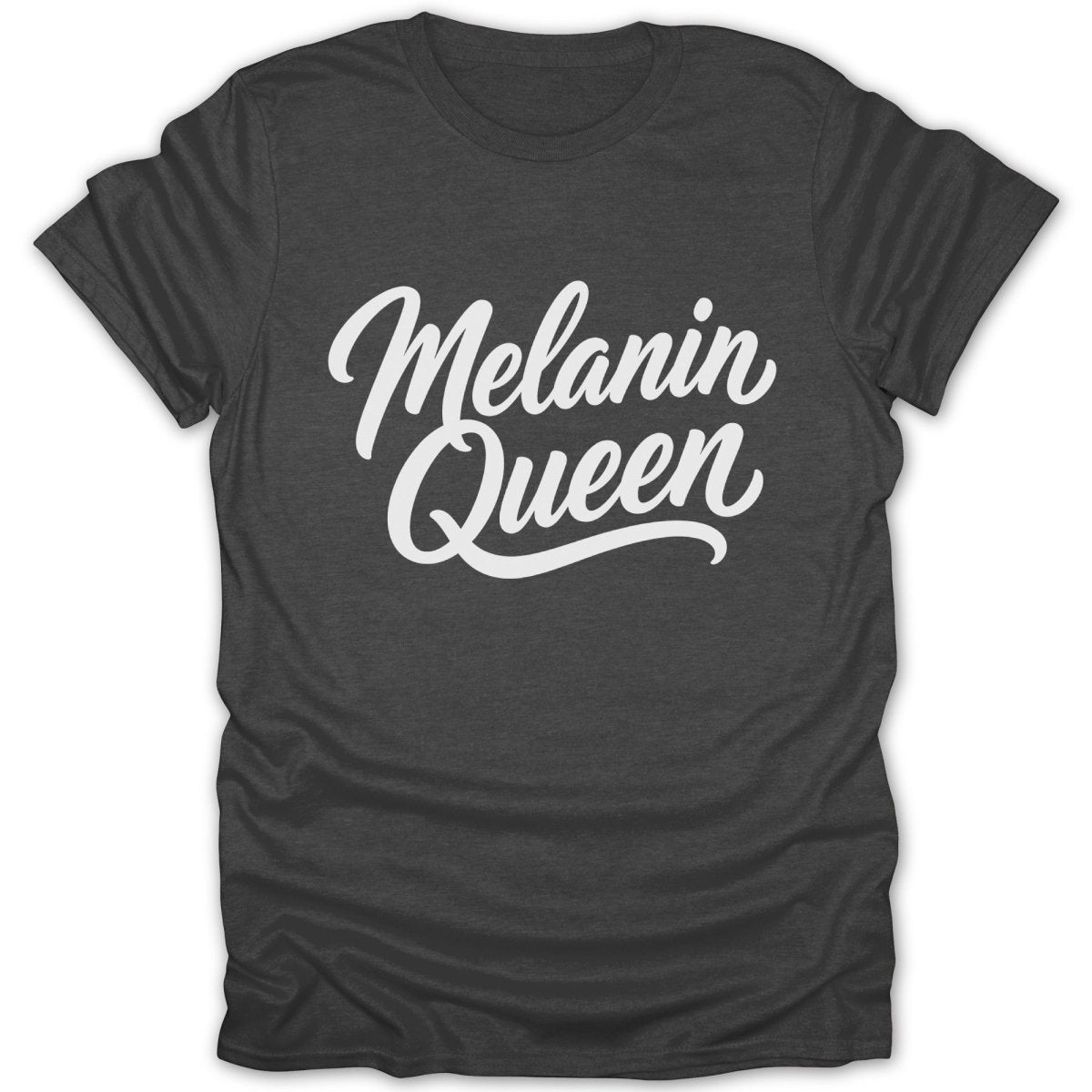 Dark grey t-shirt with white "Melanin Queen" script text.