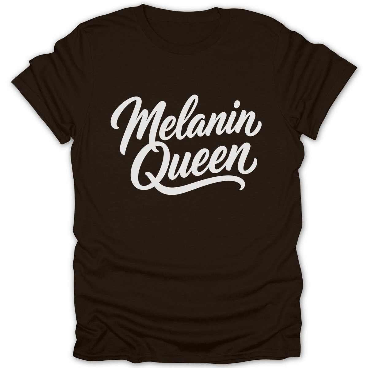 Dark brown t-shirt with white "Melanin Queen" script text.