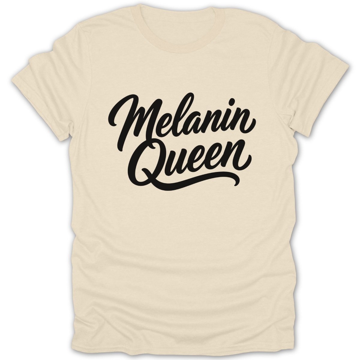 Cream t-shirt with black text reading "Melanin Queen".