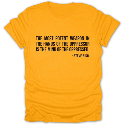 Most Potent Weapon - Steve Biko Tee - Zion Threadz