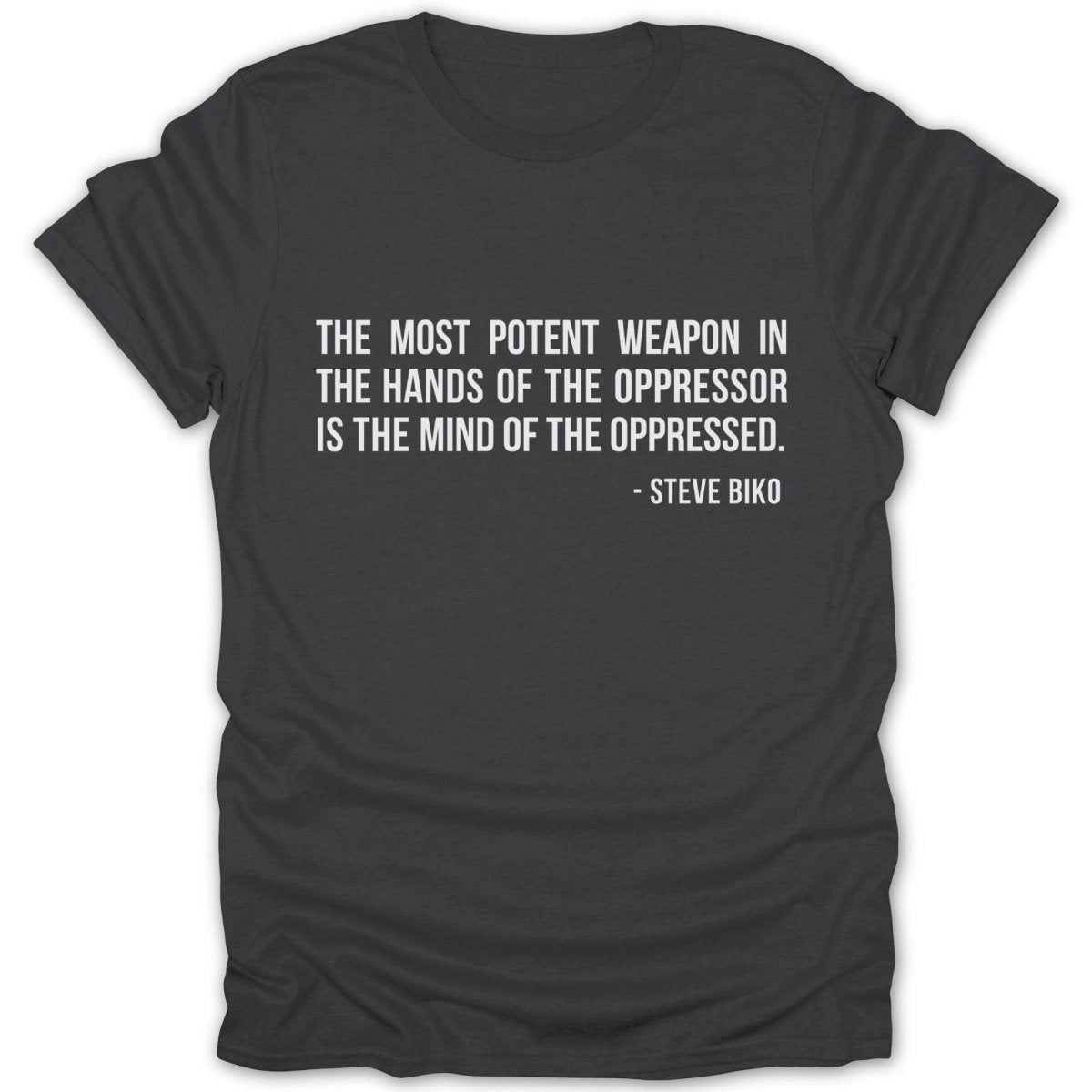 Most Potent Weapon - Steve Biko Tee - Zion Threadz