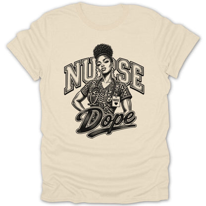 Graphic of a nurse with "Nurse" and "Dope" text on a cream t-shirt.
